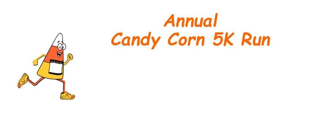 Annual Candy Corn (2020 Corn-Tine) Run Coming Up October 10th
