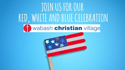 Wabash Christian Village Invites Community to Participate in Red/White and Blue Parade Friday, September 11th