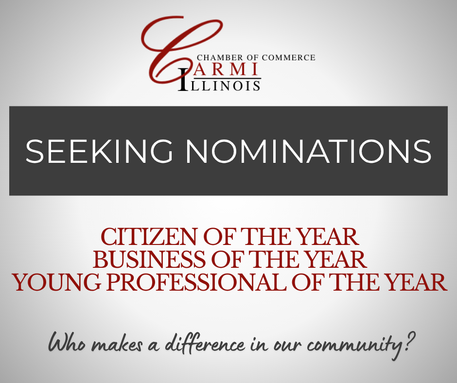 graphic from the Carmi Chamber of Commerce seeking nominations for Citizen of the Year, Business of the Year, and Young Professional of the Year